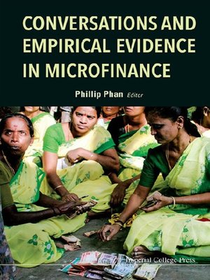 cover image of Conversations and Empirical Evidence In Microfinance